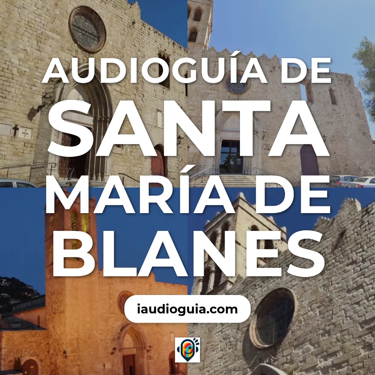Audioguía de Santa Maria Blanes