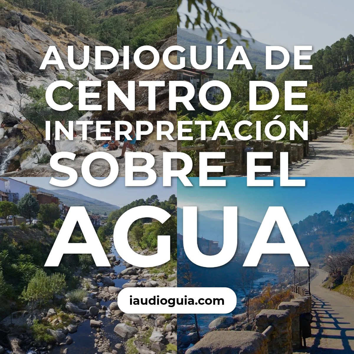 Audioguía de Centro de Interpretación sobre el Agua
