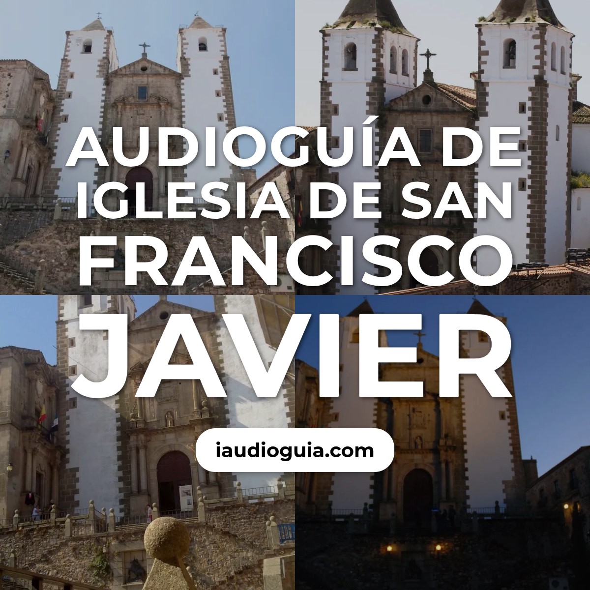Audioguía de Iglesia San Francisco Javier