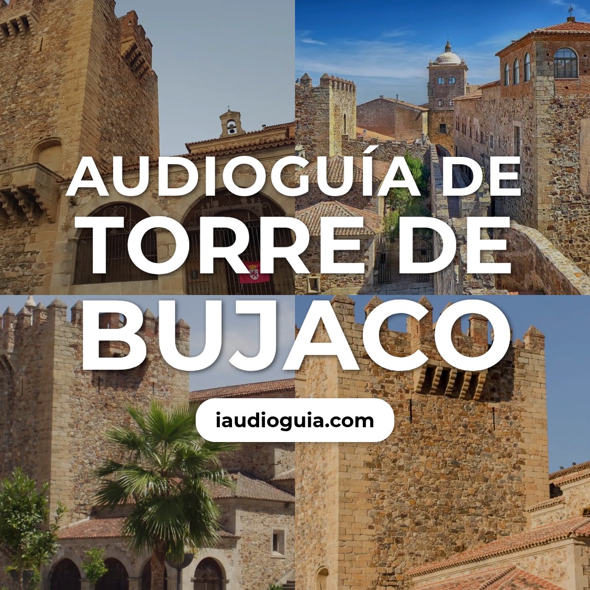 Audioguía de Torre Bujaco