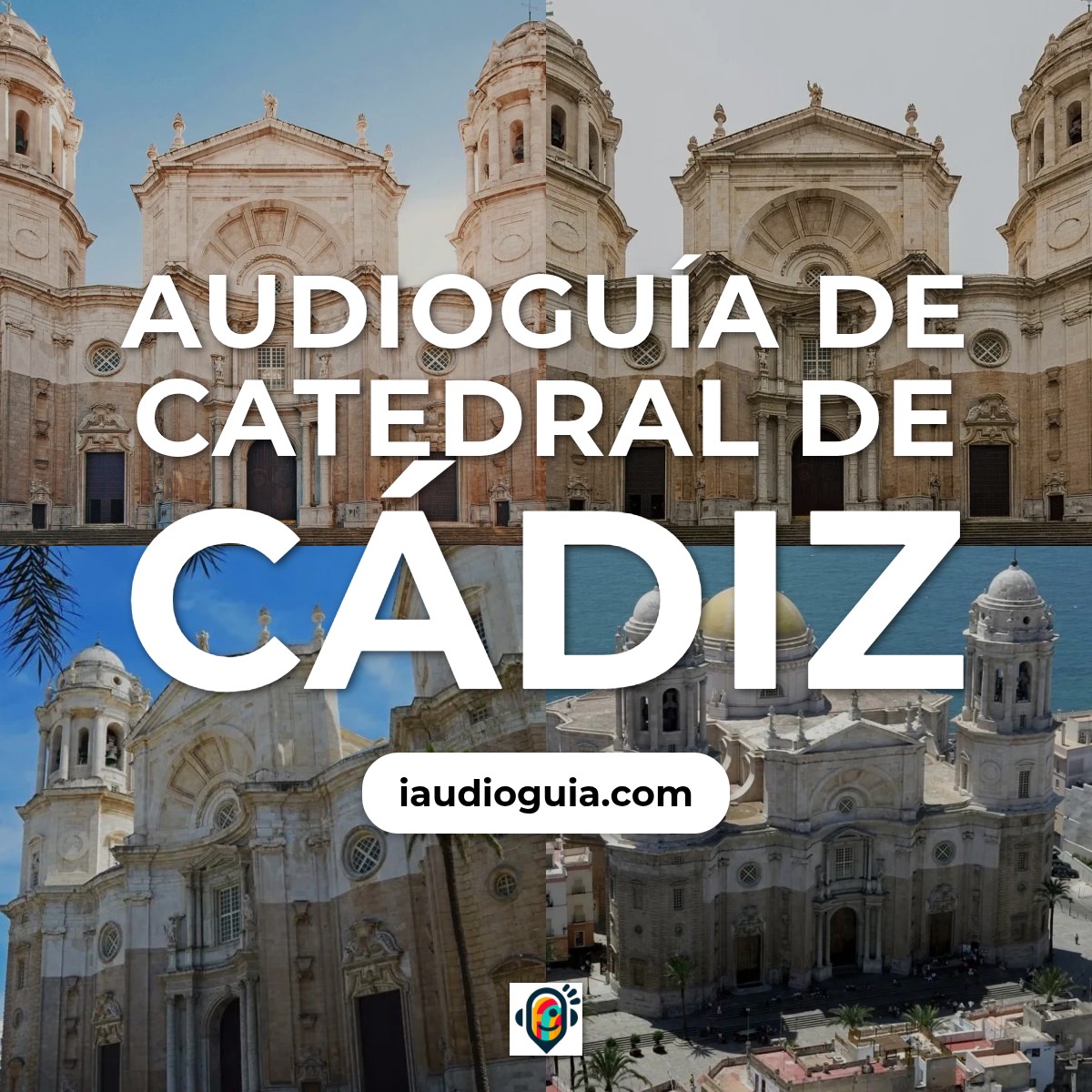 Audioguía de Catedral Cadiz