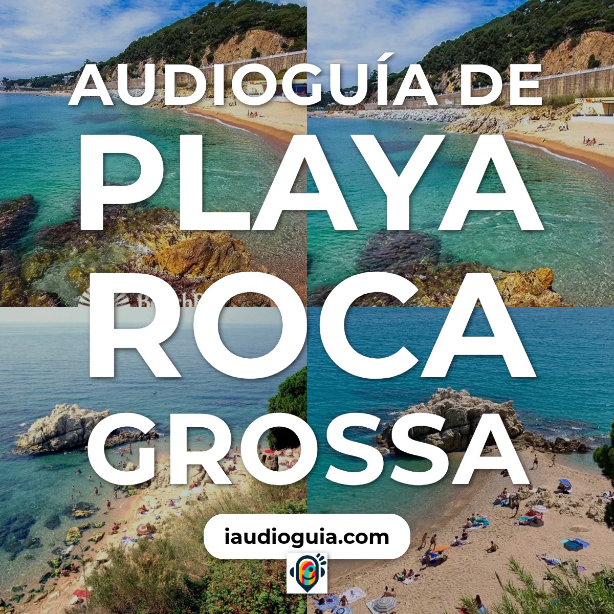 Audioguía de Playa Roca Grossa