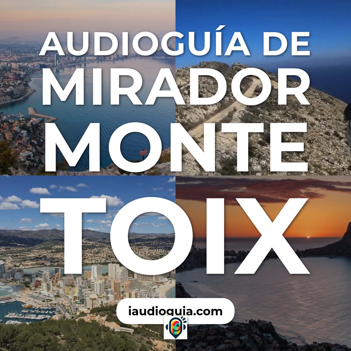 Audioguía de Mirador Monte Toix