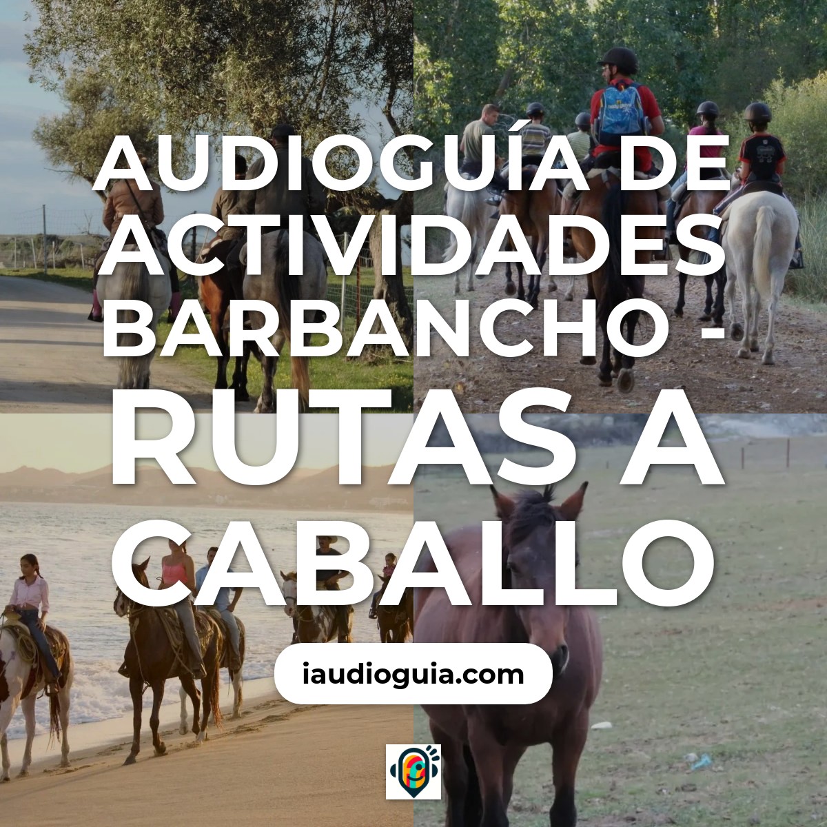 Audioguía de Actividades Barbancho Rutas A Caballo