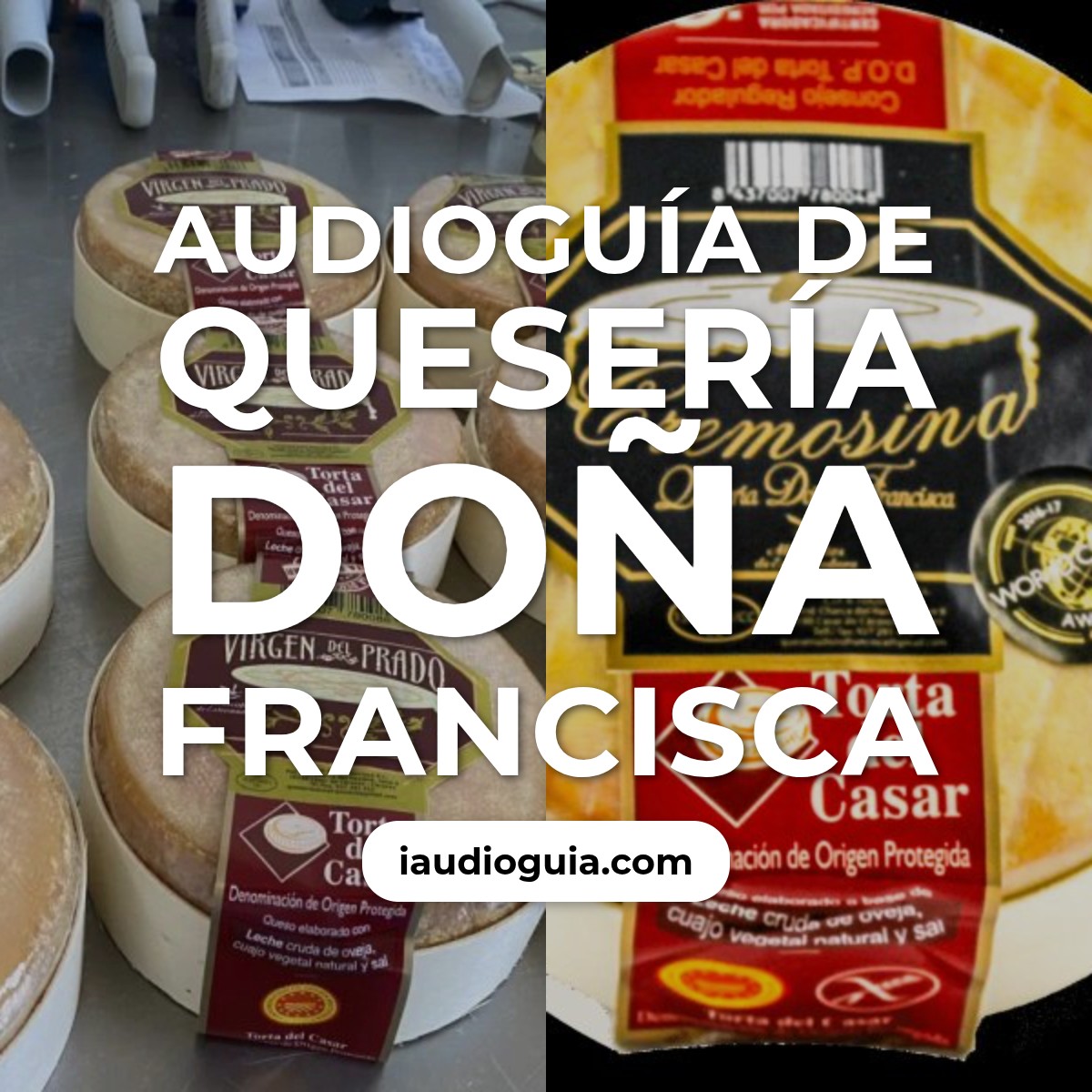 Audioguía de Queseria Dona Francisca