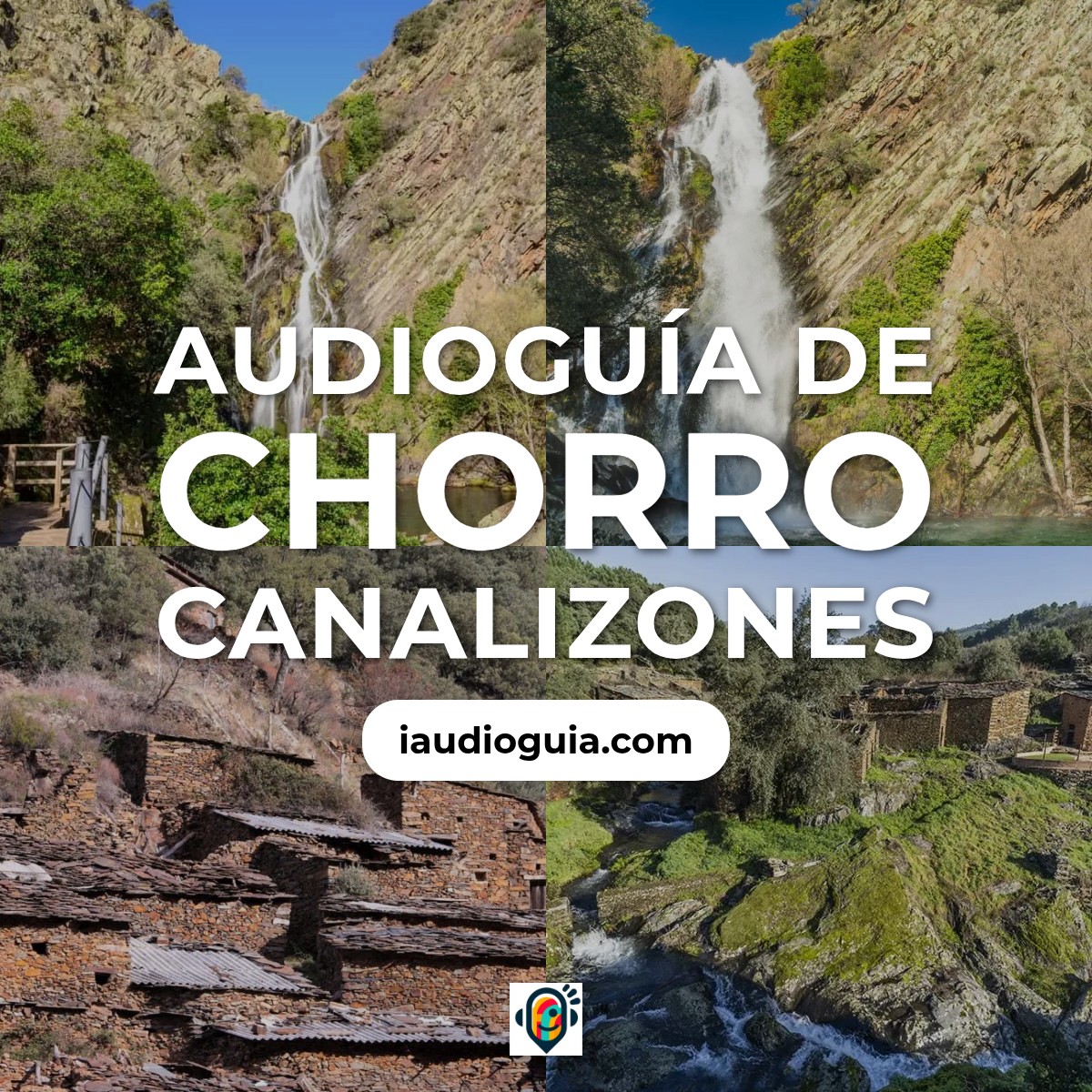 Audioguía de Chorro Canalizones