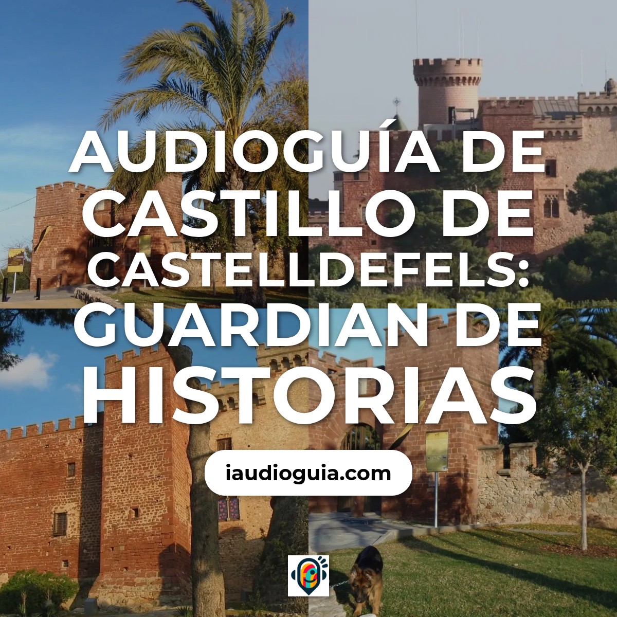 Audioguía de Castillo Castelldefels