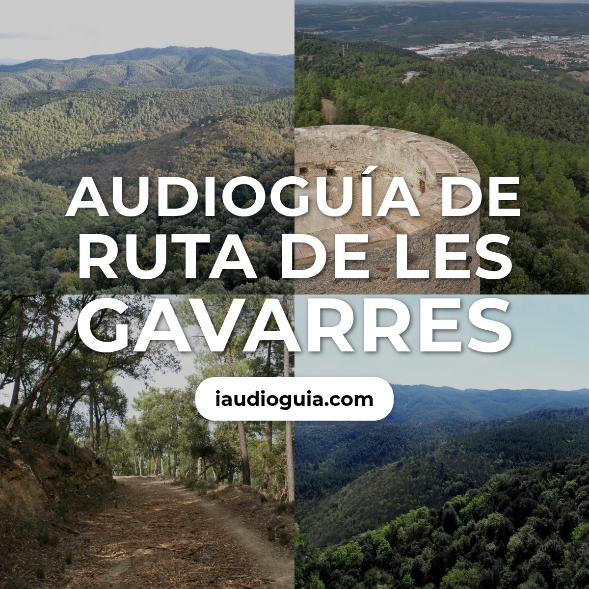 Audioguía de Ruta Les Gavarres