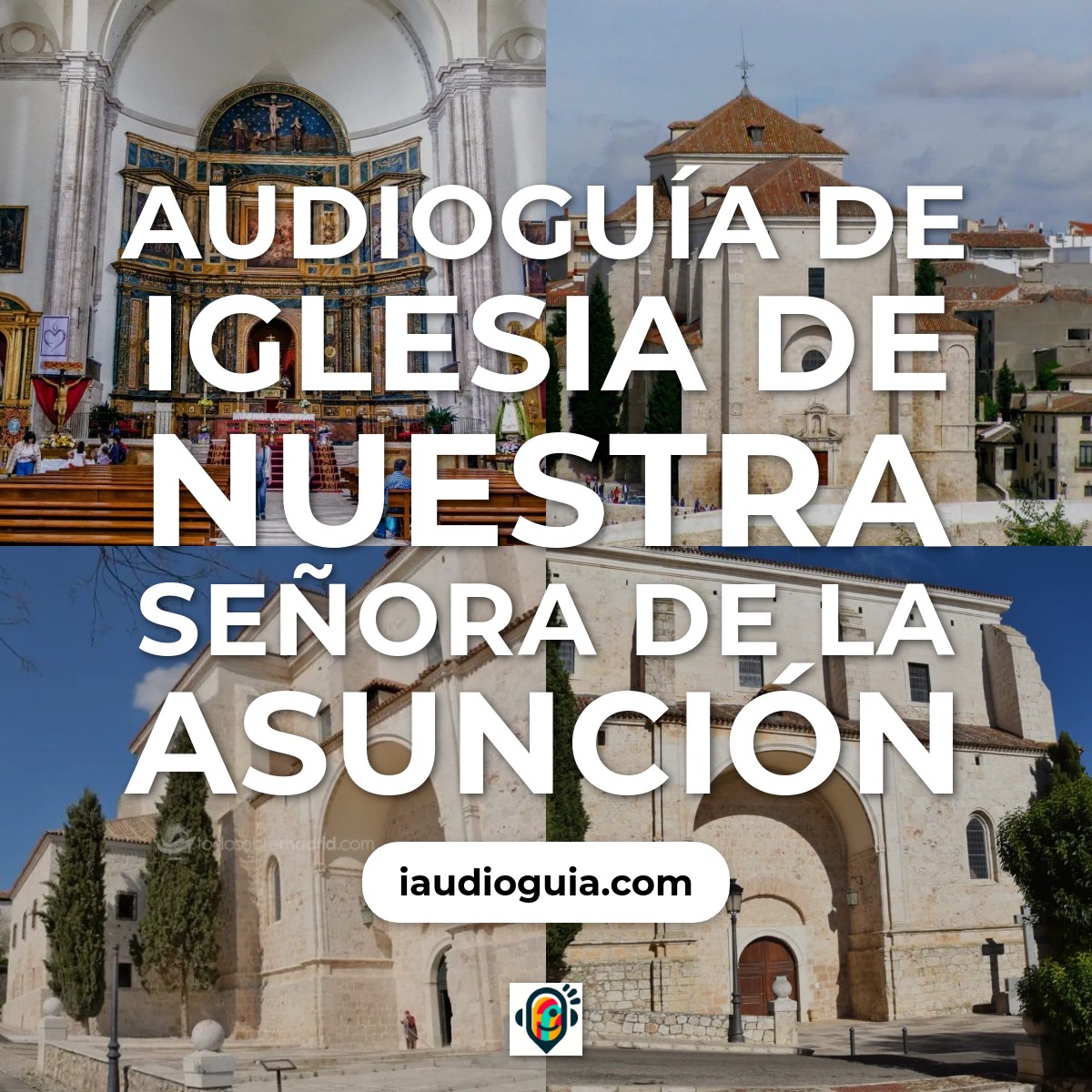Audioguía de Iglesia de Nuestra Señora de la Asunción