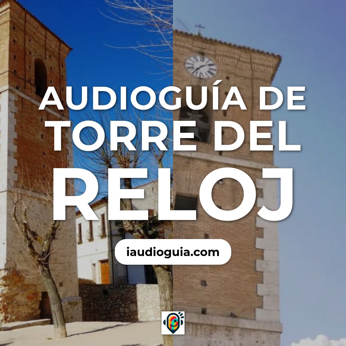 Audioguía de Torre del Reloj