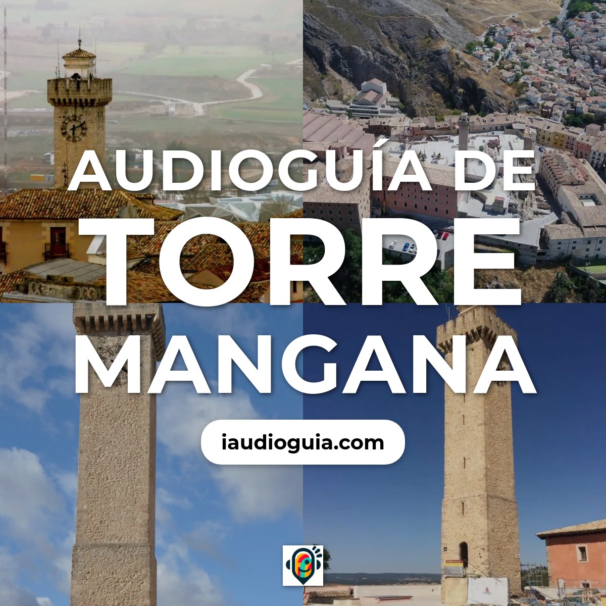 Audioguía de Torre Mangana