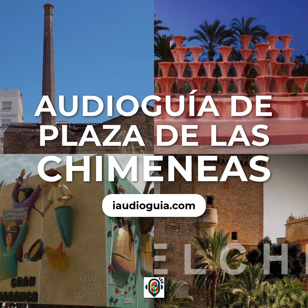Audioguía de Elche