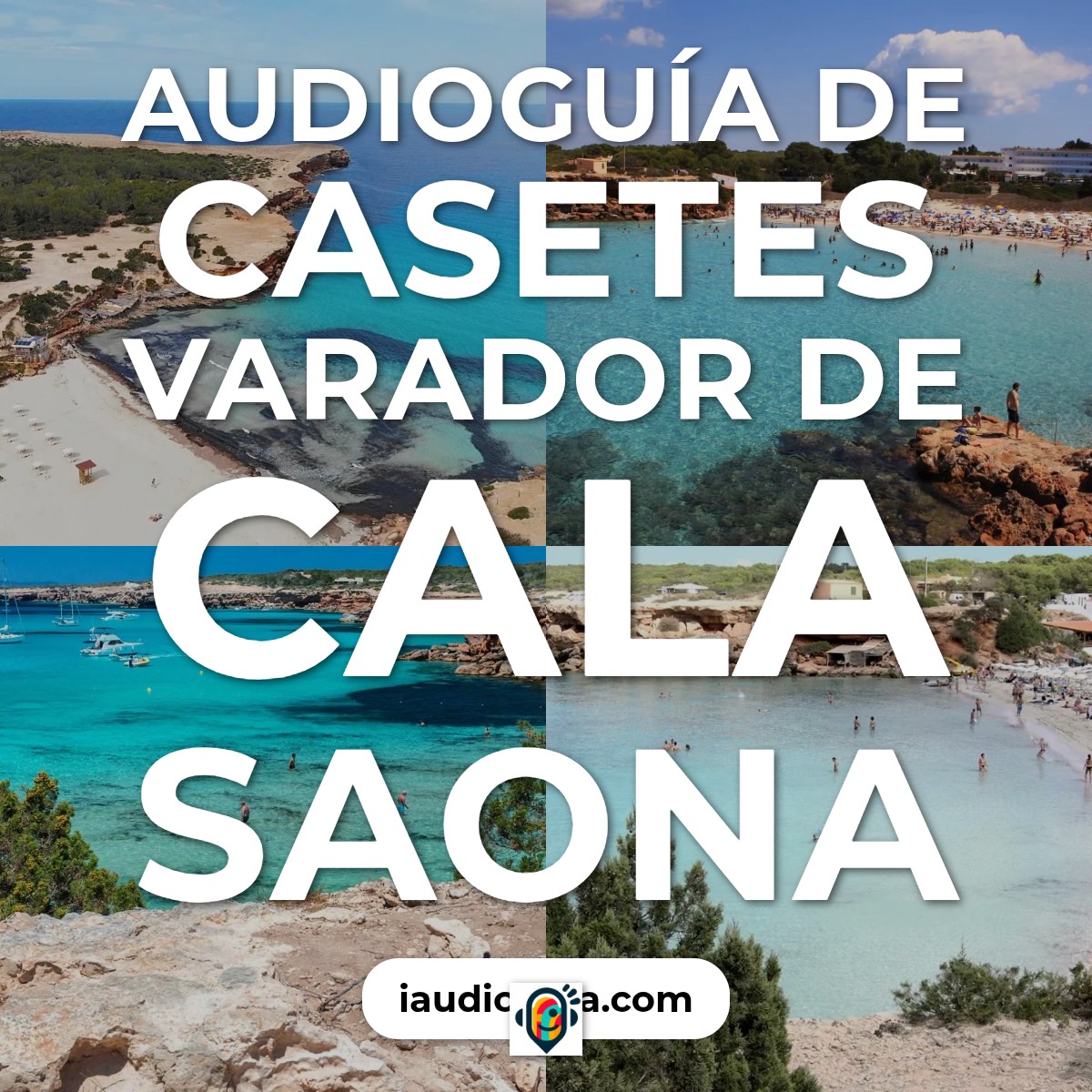 Audioguía de Cala Saona