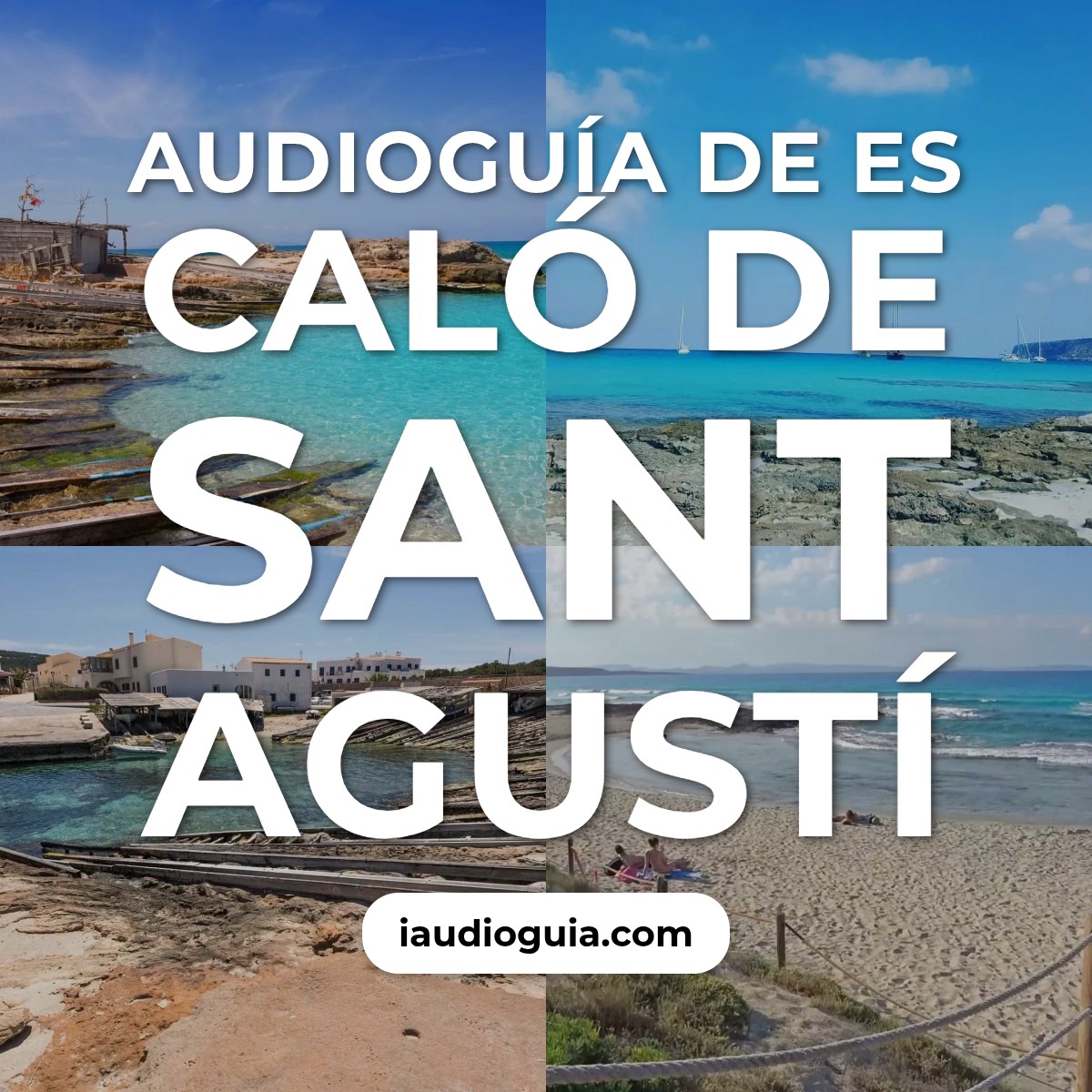 Audioguía de Es Calo Sant Agusti
