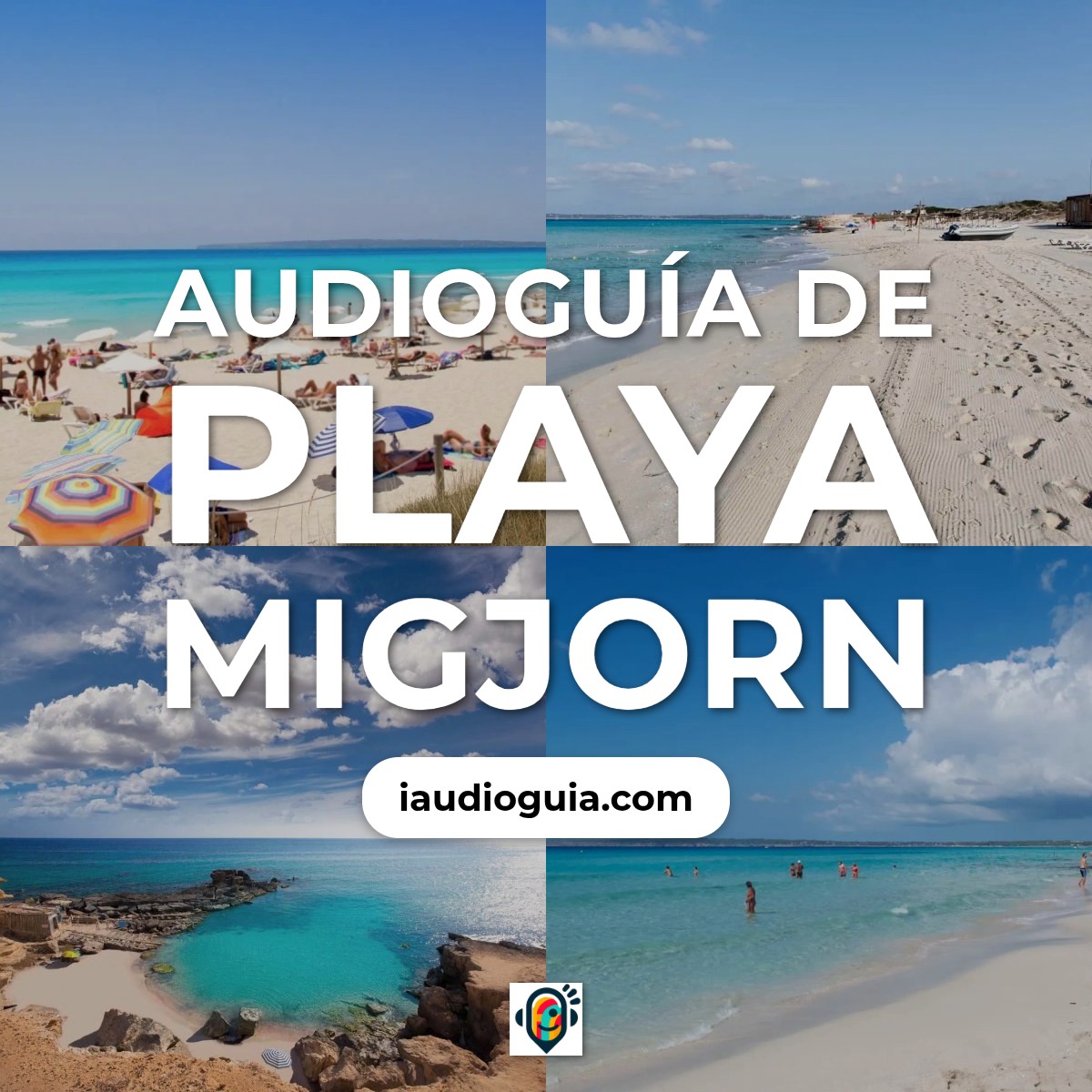 Audioguía de Playa Migjorn