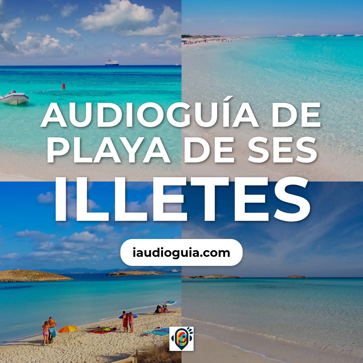 Audioguía de Playa Ses Illetes