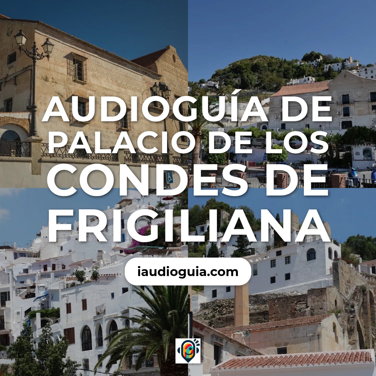Audioguía de Palacio Condes Frigiliana