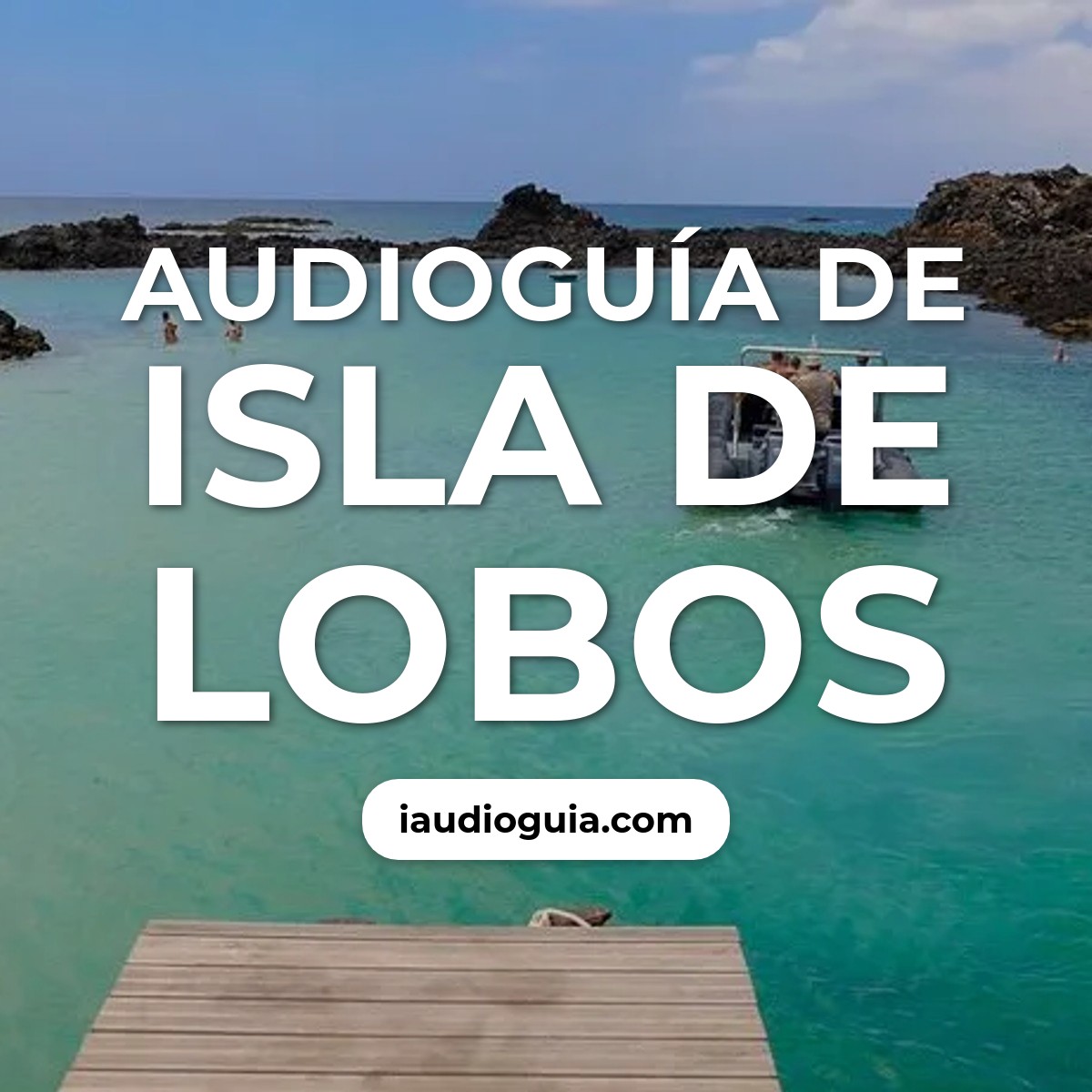 Audioguía de Isla de Lobos