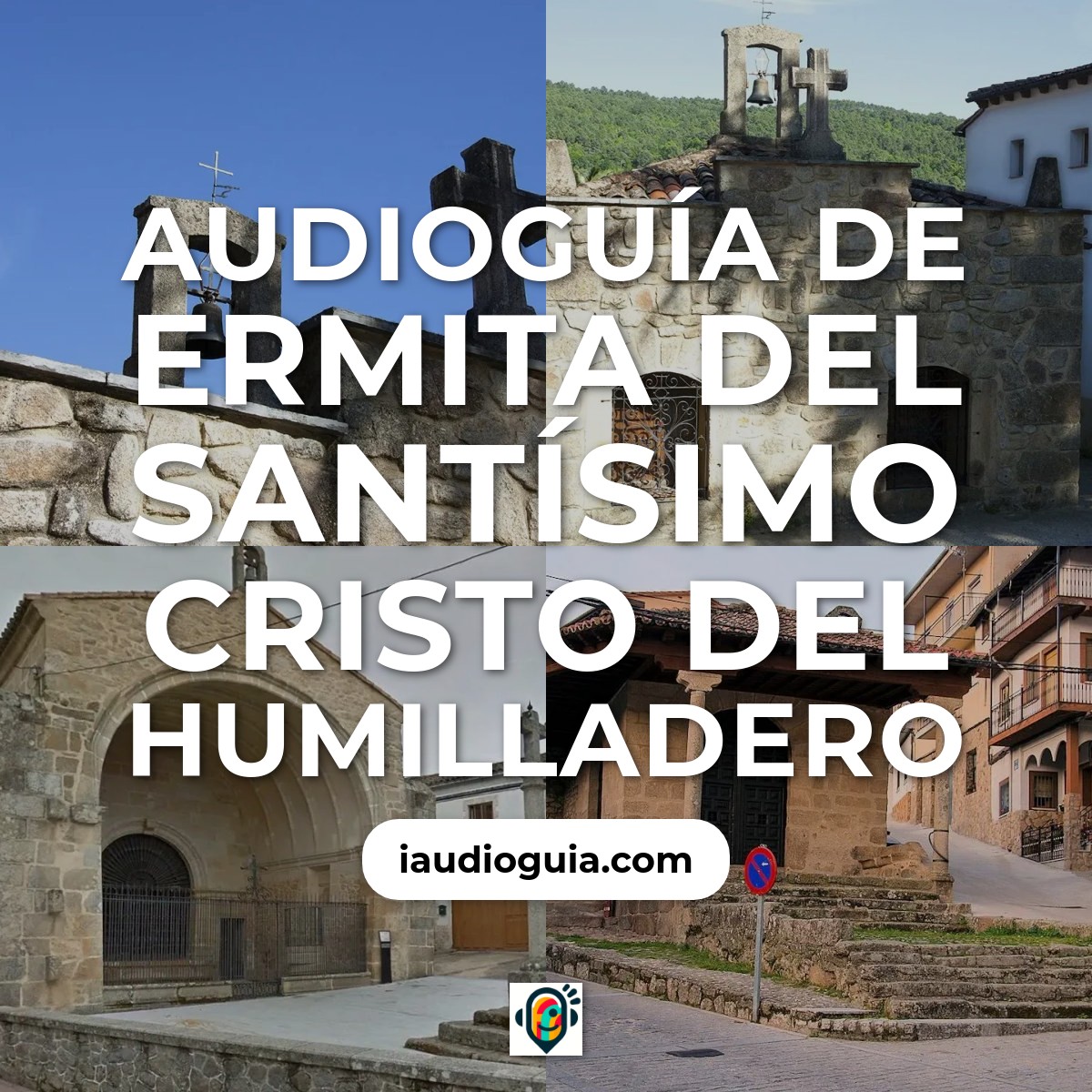 Audioguía de Ermita del Santísimo Cristo del Humilladero