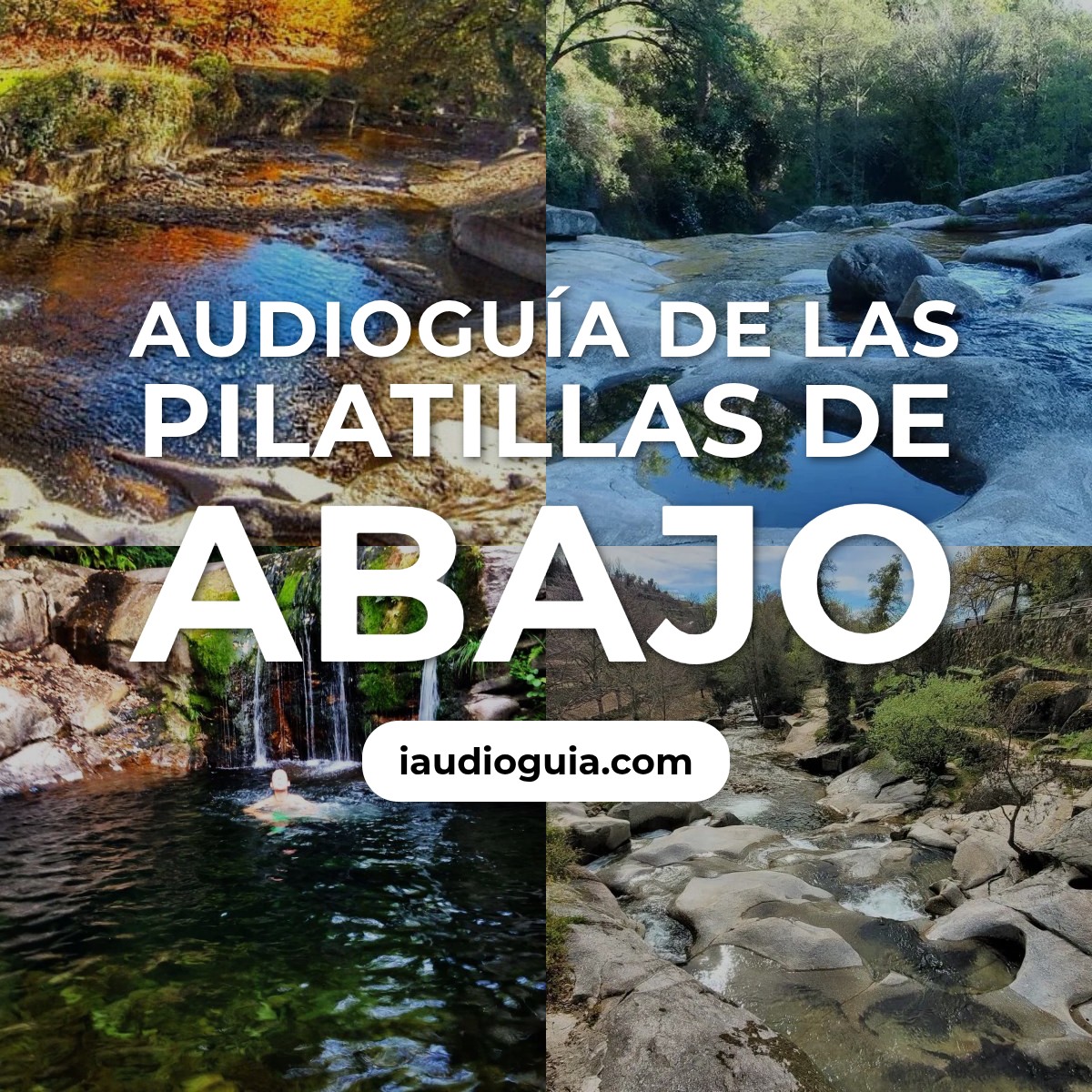 Audioguía de Las Pilatillas De Abajo