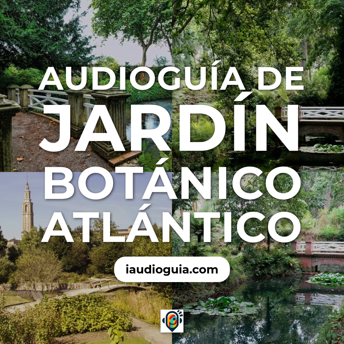 Audioguía de Jardín Botánico Atlántico