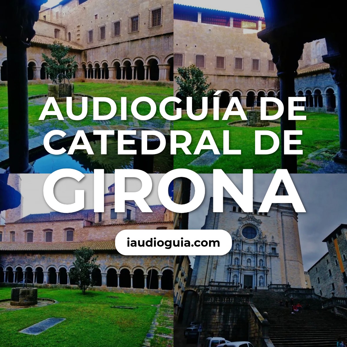 Audioguía de Catedral de Girona