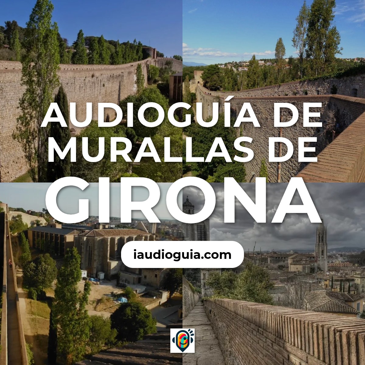 Audioguía de Murallas Girona