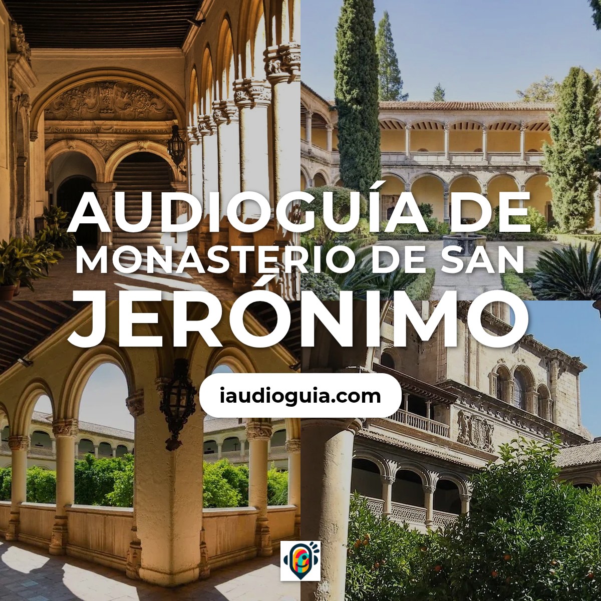 Audioguía de Monasterio San Jeronimo