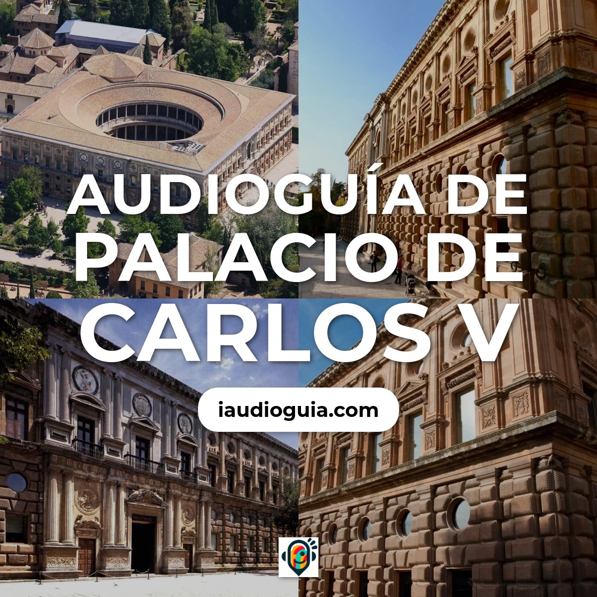 Audioguía de Palacio de Carlos V