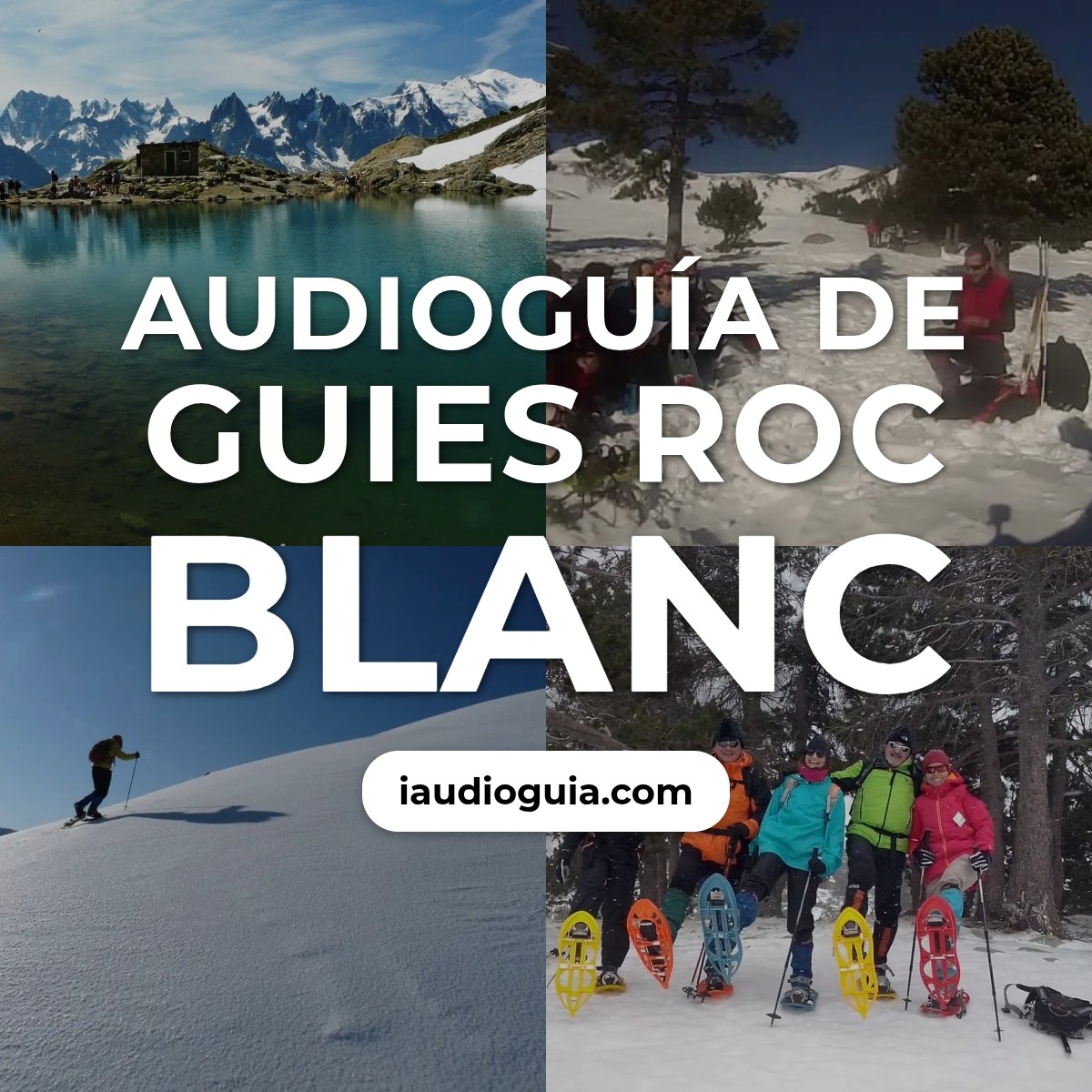Audioguía de Guies Roc Blanc