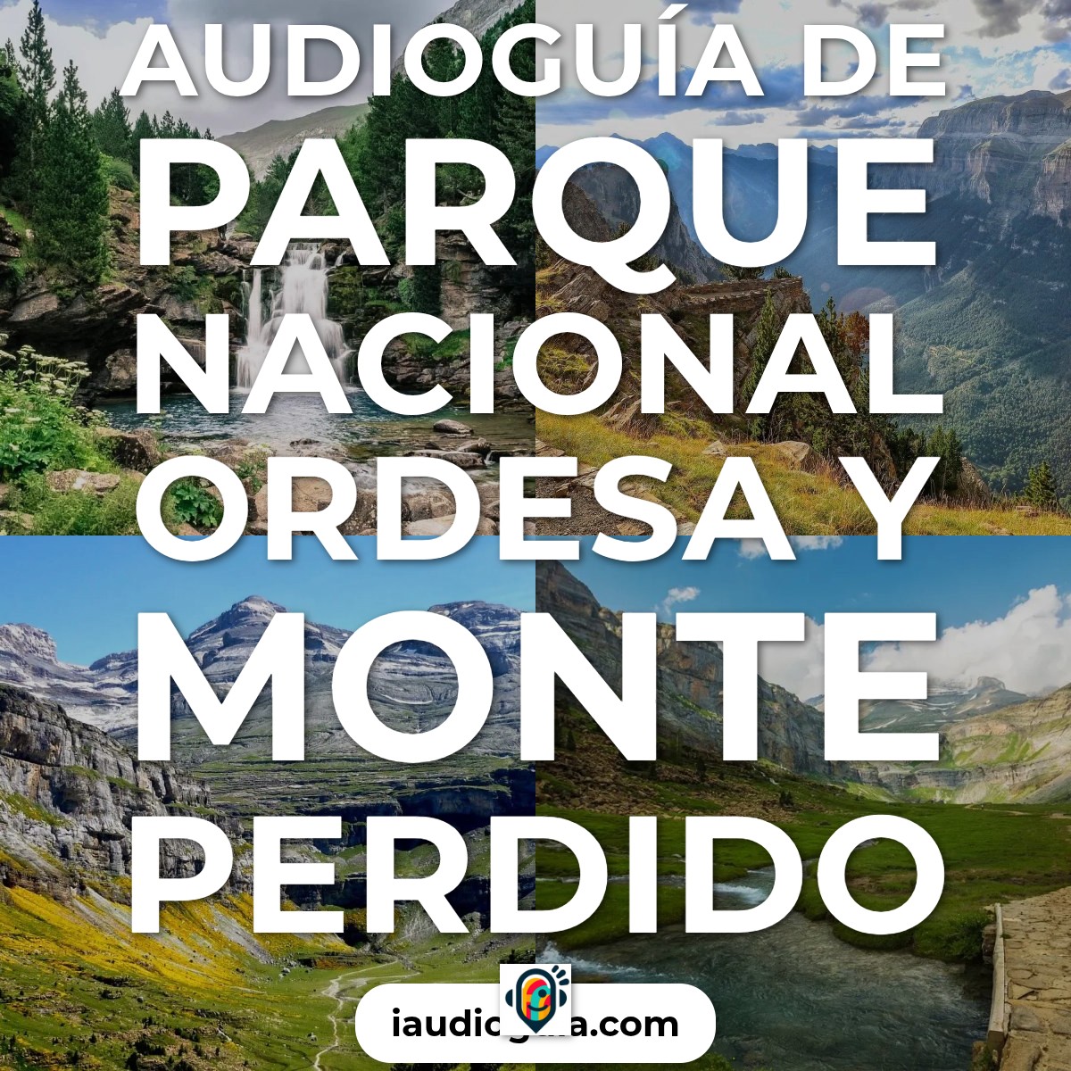 Audioguía de Parque Nacional Ordesa Monte Perdido