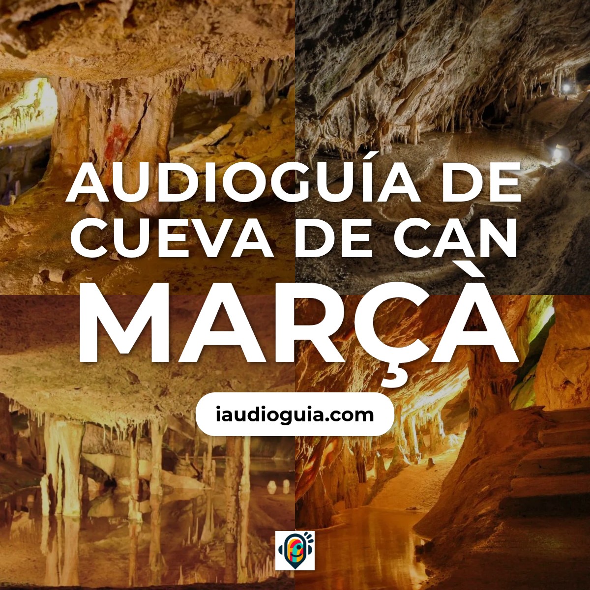 Audioguía de Cueva Can Marca