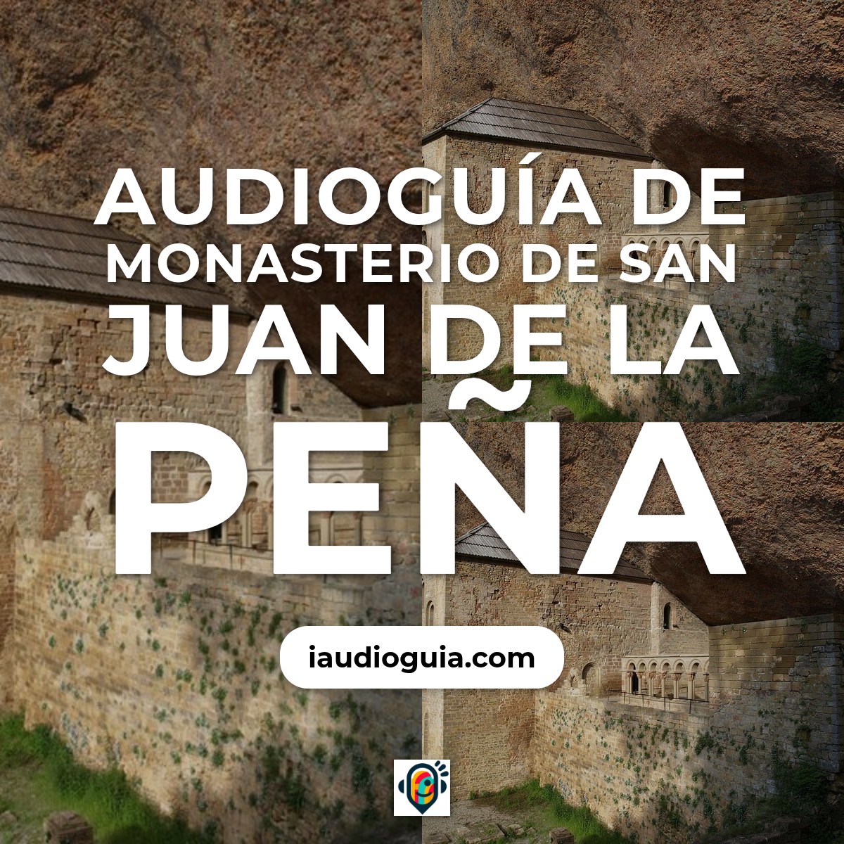 Audioguía de Monasterio San Juan Pena