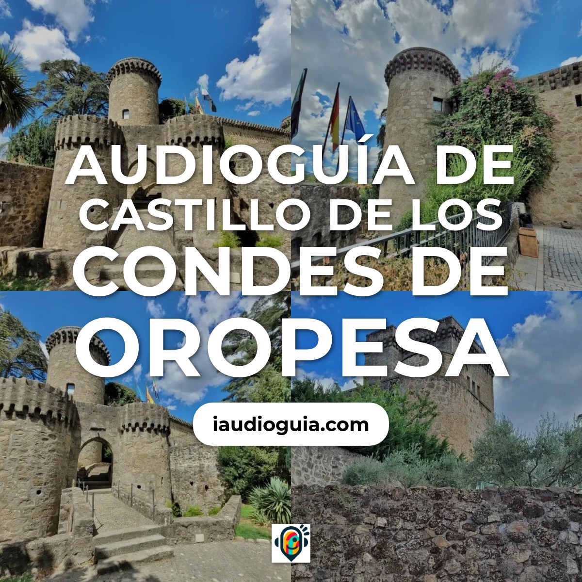 Audioguía de Castillo Condes Oropesa