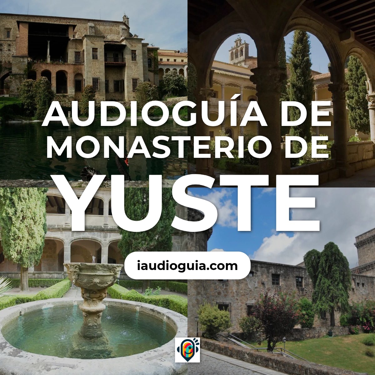 Audioguía de Monasterio Yuste