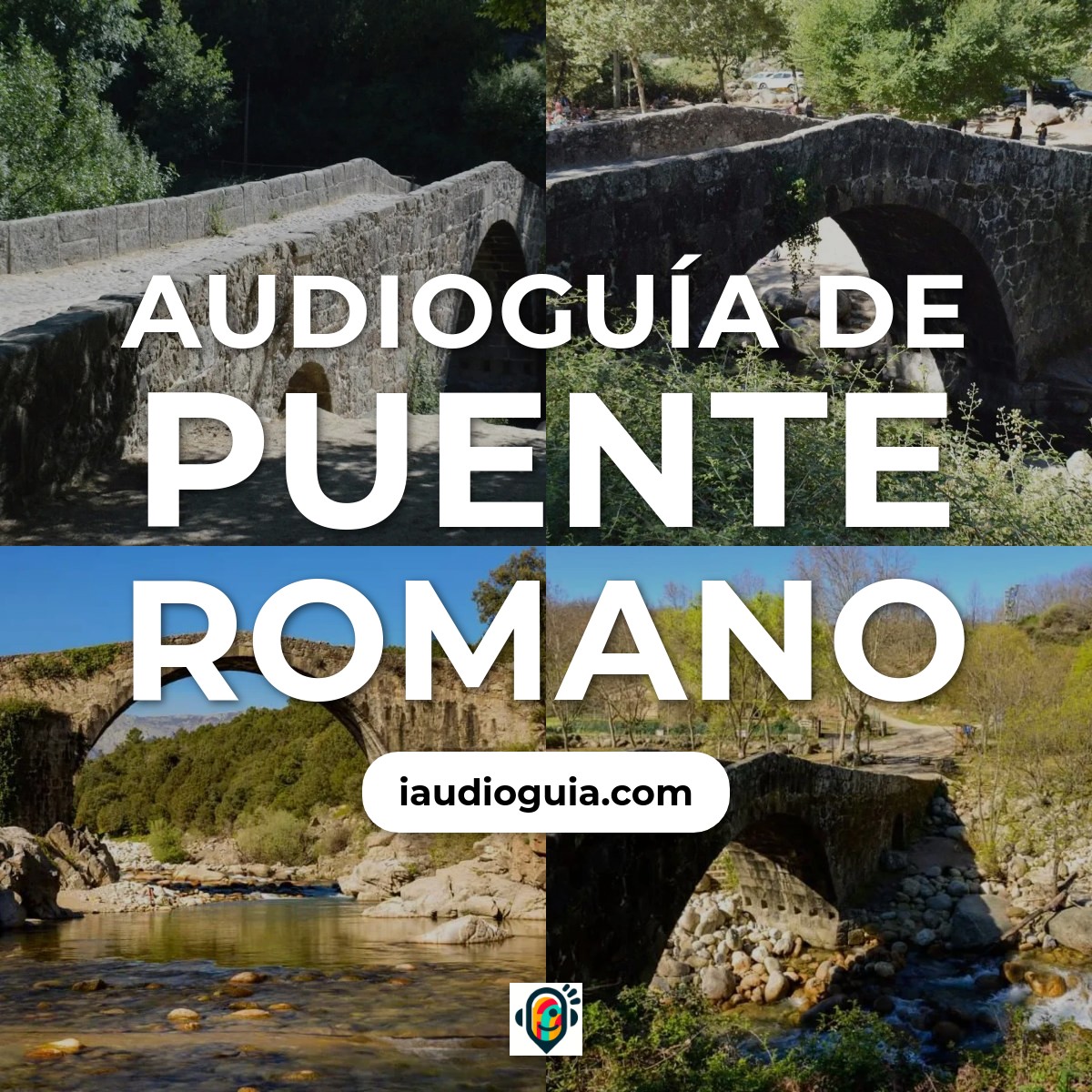 Audioguía de Puente Romano
