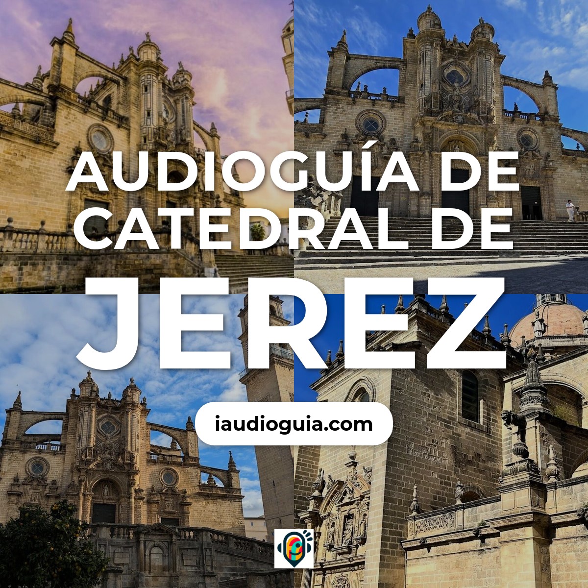 Audioguía de Catedral Jerez