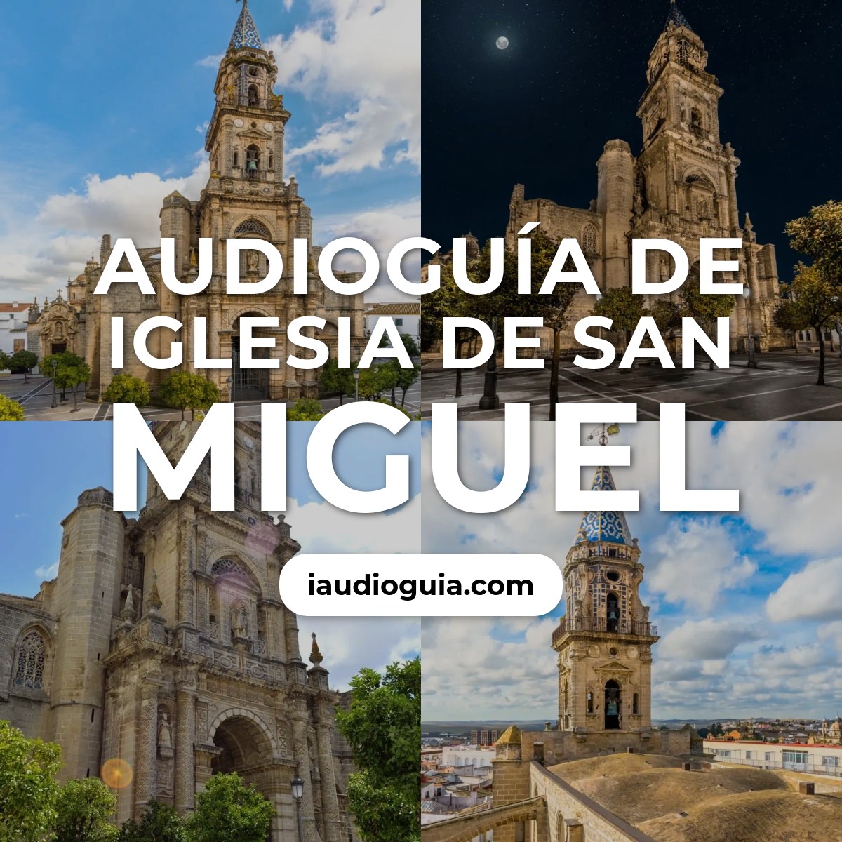 Audioguía de Iglesia San Miguel