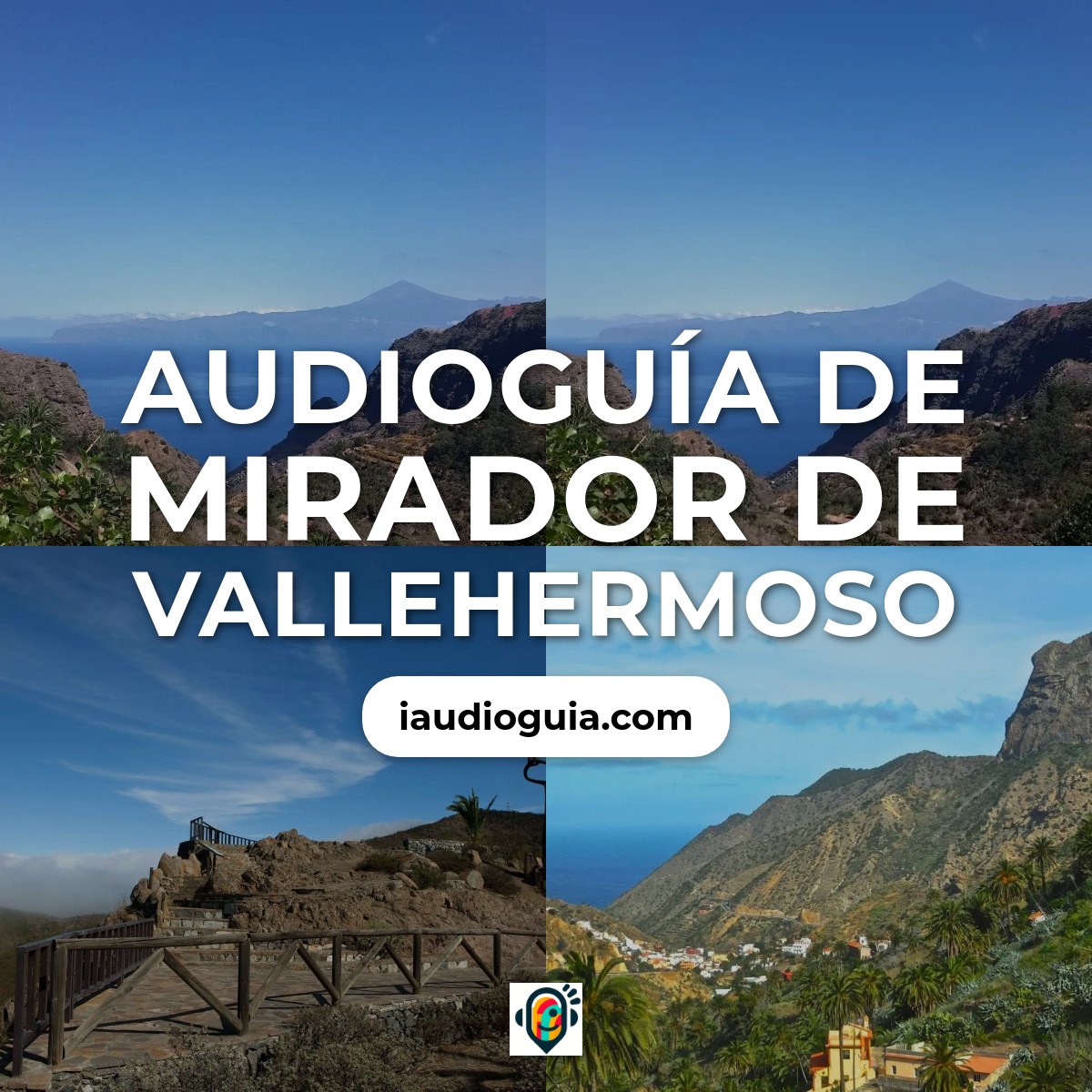 Audioguía de Mirador De Vallehermoso