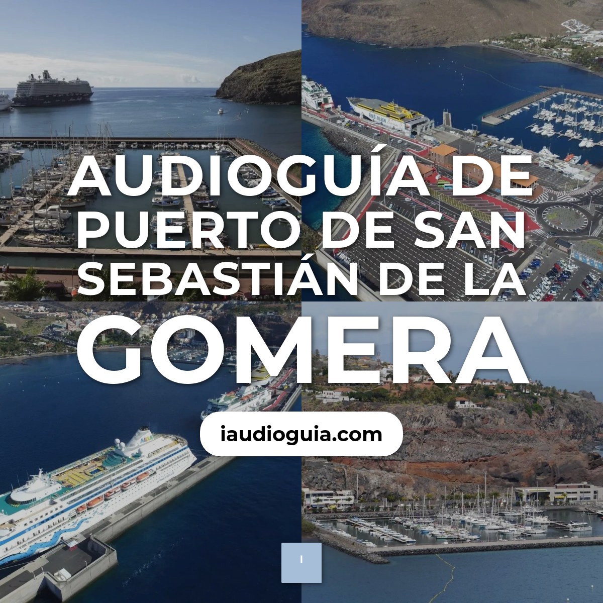 Audioguía de Puerto de San Sebastián de La Gomera