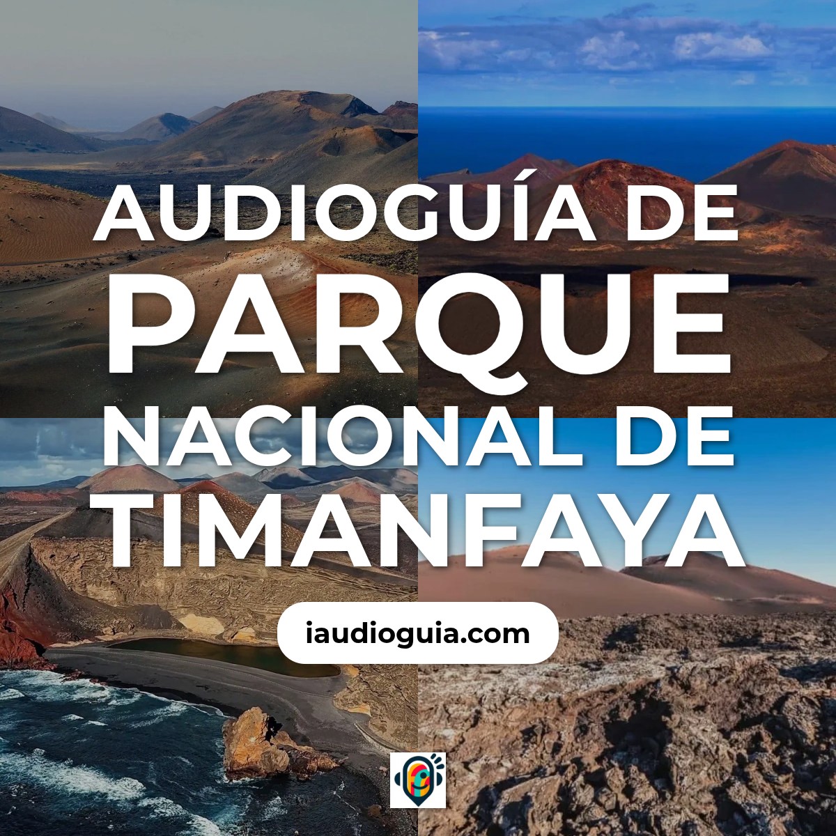 Audioguía de Parque Nacional Timanfaya