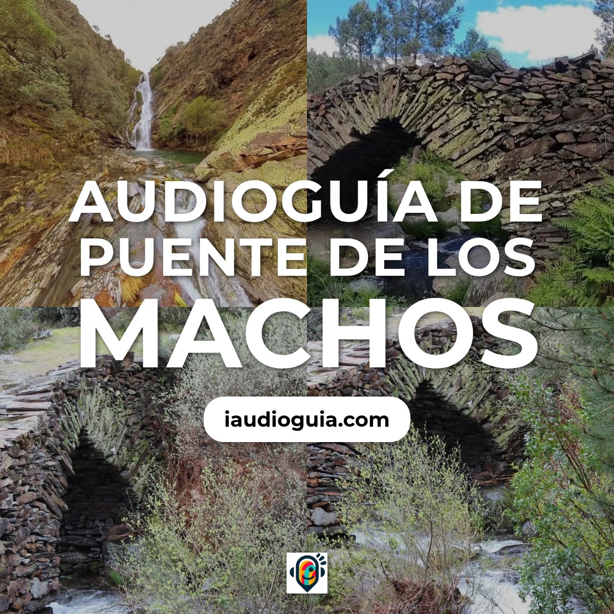 Audioguía de Puente Machos
