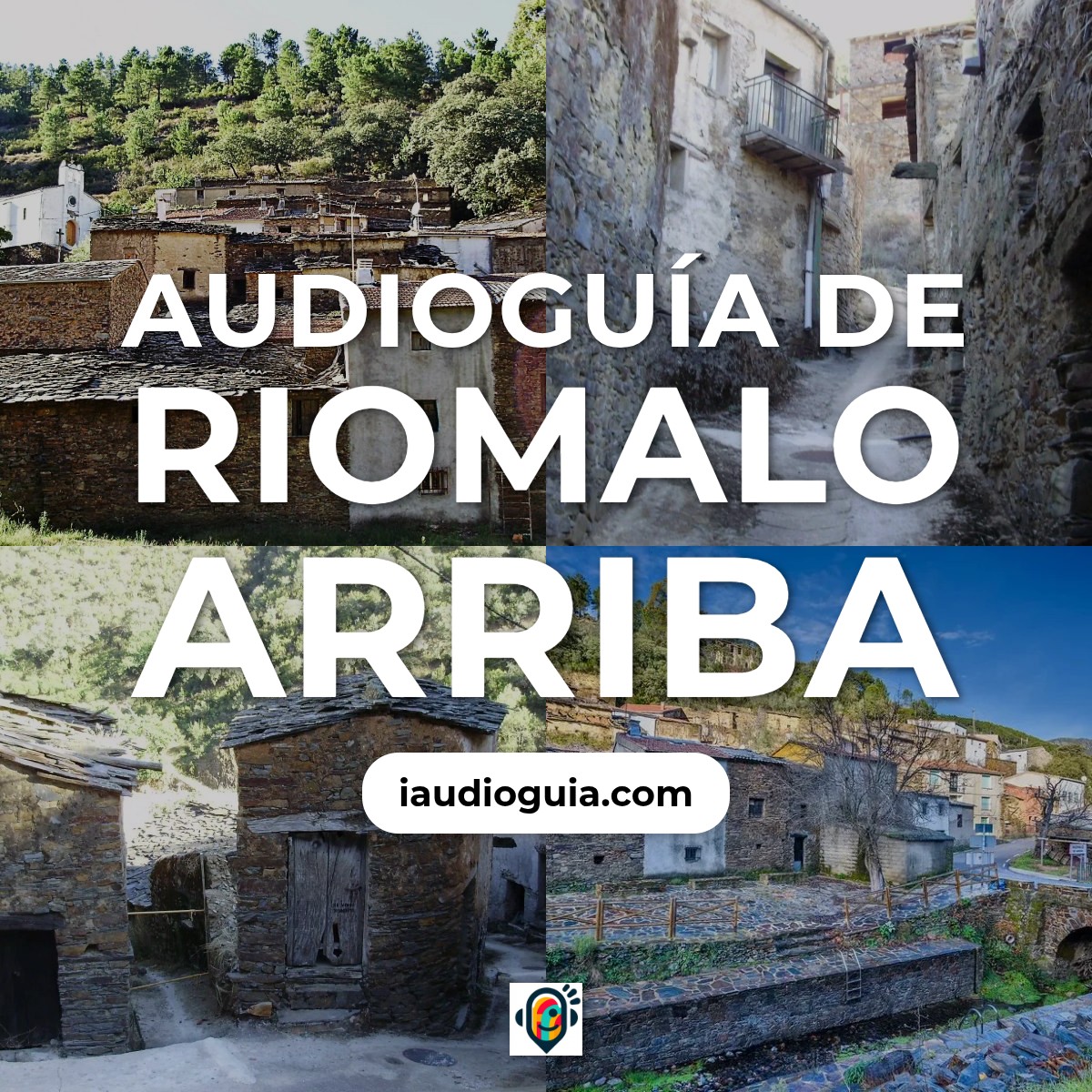 Audioguía de Riomalo Arriba