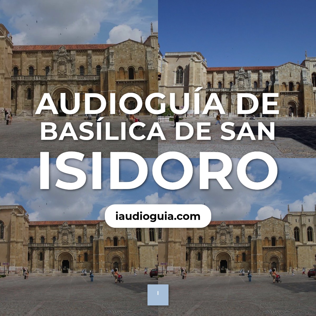 Audioguía de Basilica San Isidoro