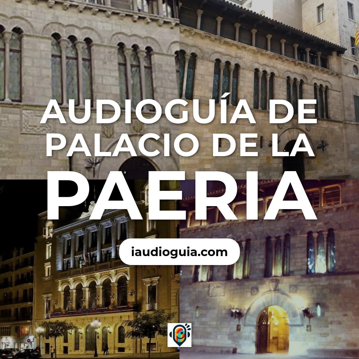 Audioguía de Palacio Paeria