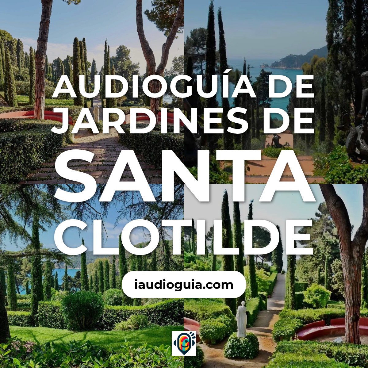 Audioguía de Jardines Santa Clotilde