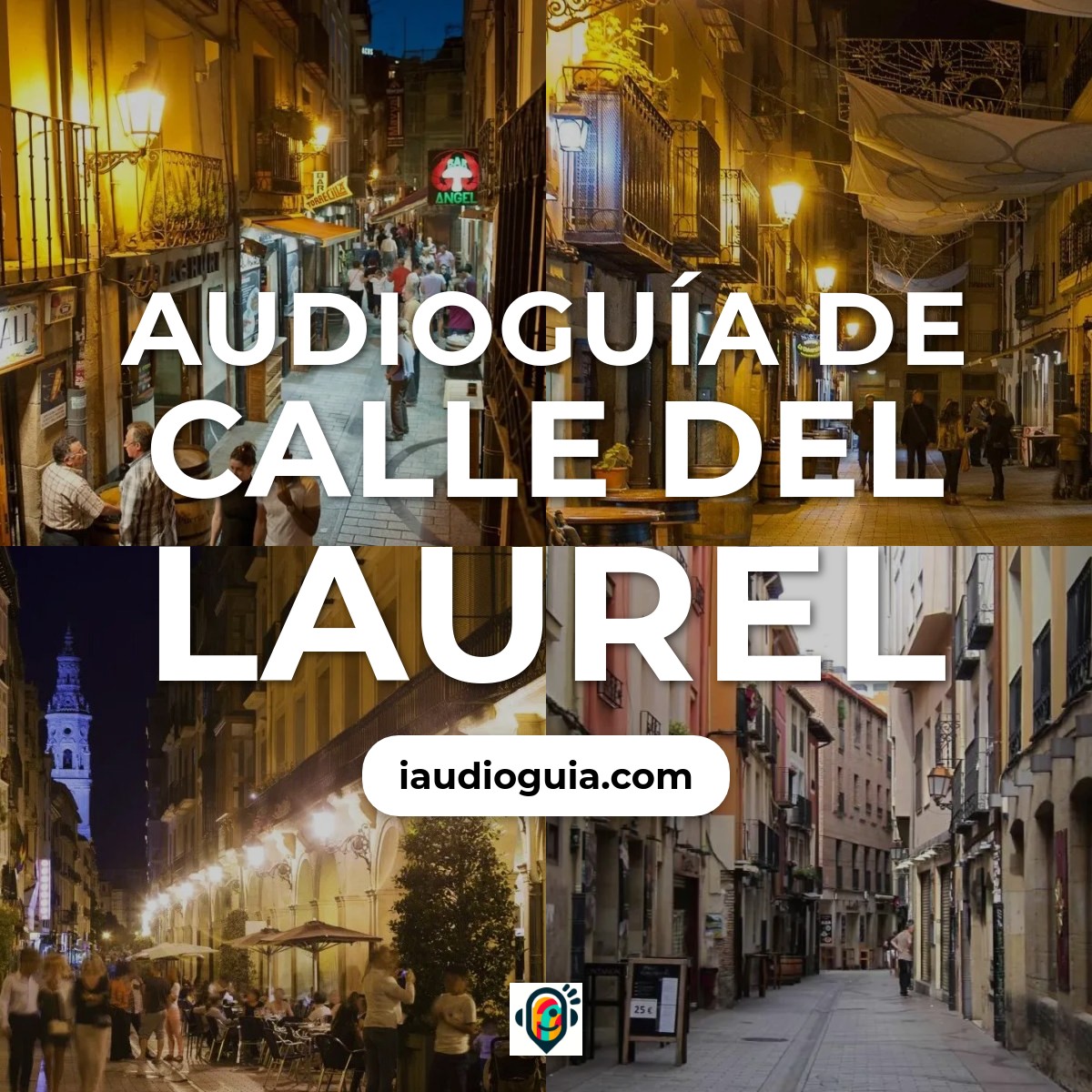 Audioguía de Calle Del Laurel