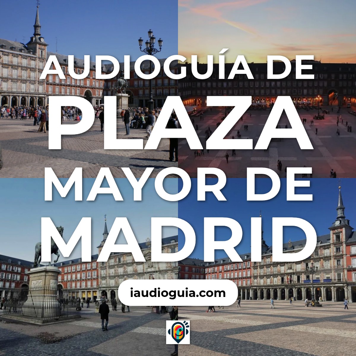 Audioguía de Plaza Mayor
