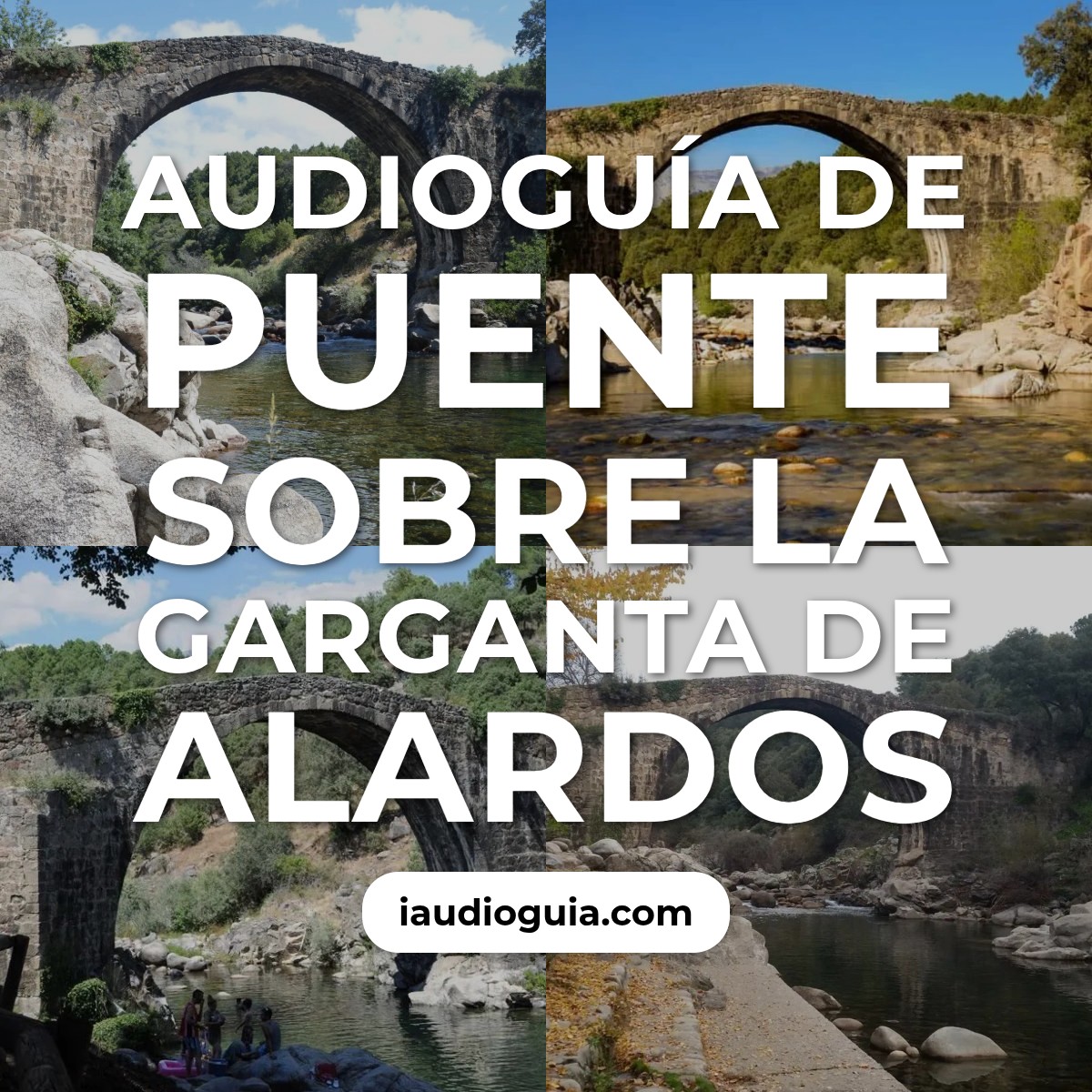 Audioguía de Puente Sobre Garganta Alardos