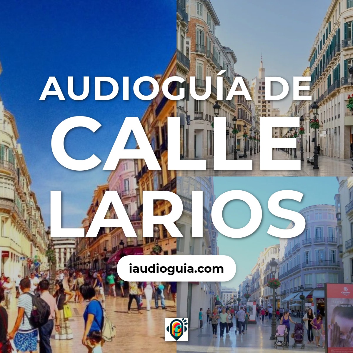 Audioguía de Calle Larios